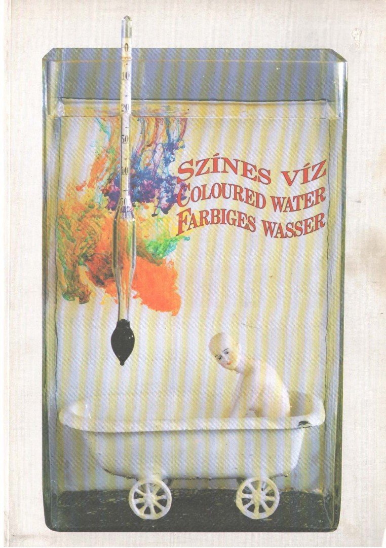 GELENCSÉR ROTHMAN ÉVA - Színes víz / Coloured Water / Farbiges Wasser [antikvár]