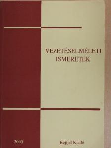 Dr. Finszter Géza - Vezetéselméleti ismeretek [antikvár]
