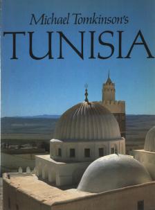 Tomkinson, Michael - Michael Tomkinson's Tunisia [antikvár]