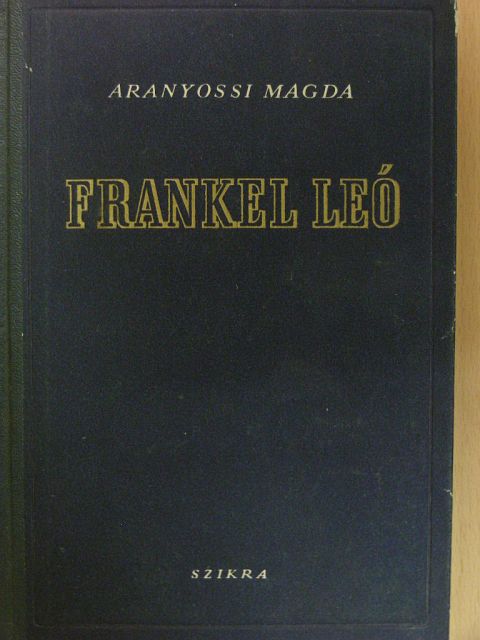 Aranyossi Magda - Frankel Leó [antikvár]