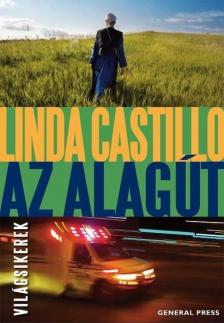 Linda Castillo - Az alagút [antikvár]