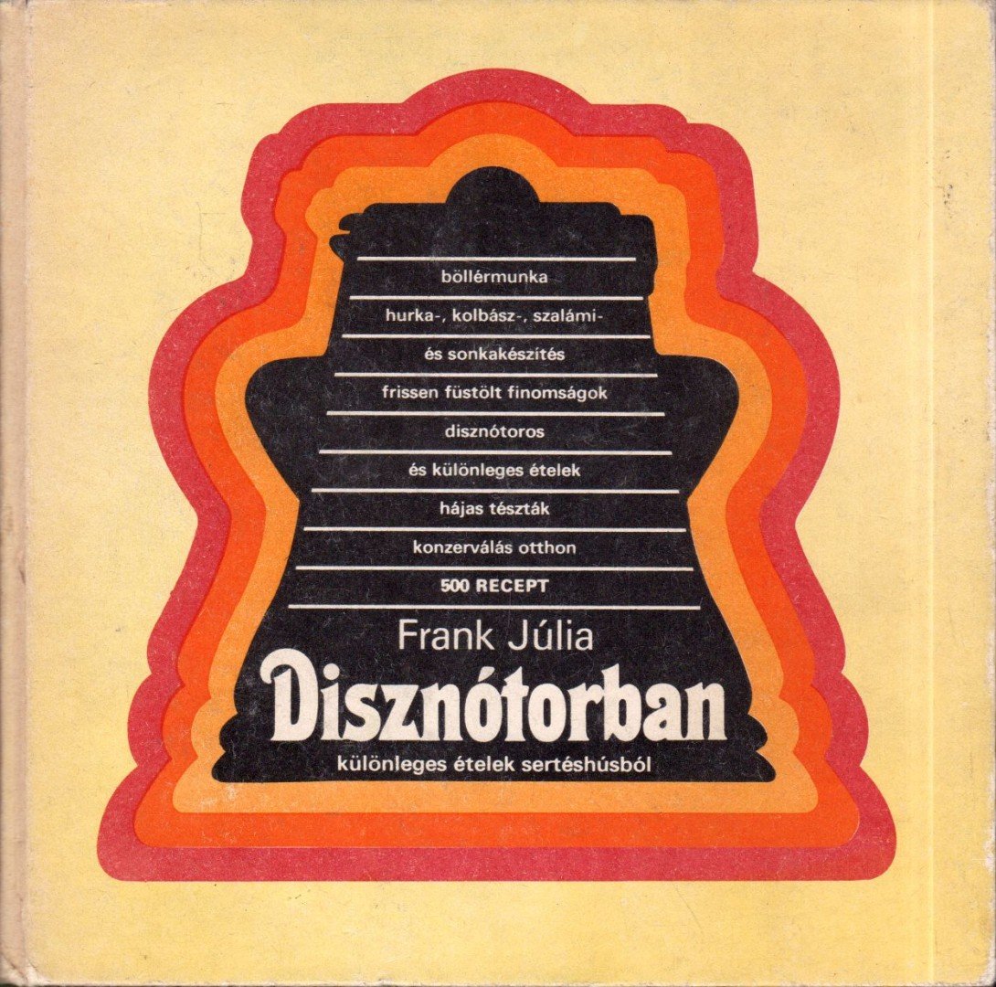 Frank Júlia - Disznótorban [antikvár]