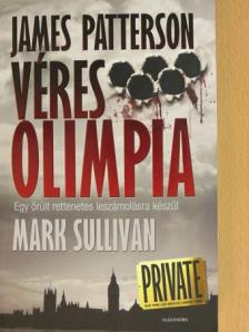 James Patterson - Véres olimpia [antikvár]