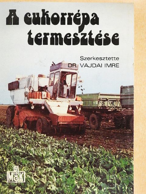 Angeli András - A cukorrépa termesztése [antikvár]