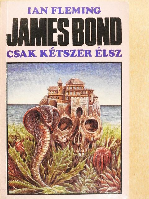 Ian Fleming - James Bond - Csak kétszer élsz [antikvár]