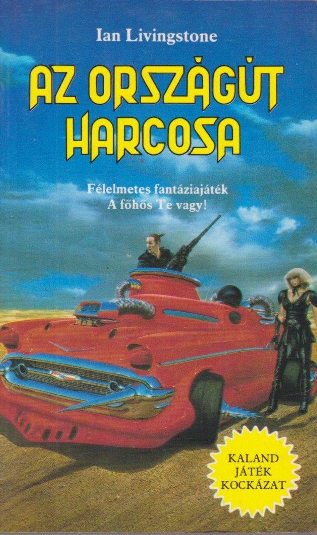 Livingstone, Ian - Az országút harcosa [antikvár]