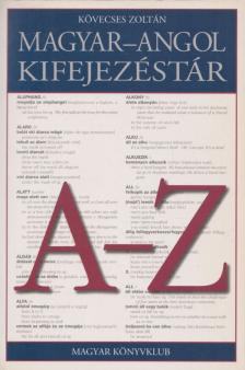 Kövecses Zoltán - Magyar-angol kifejezéstár [antikvár]