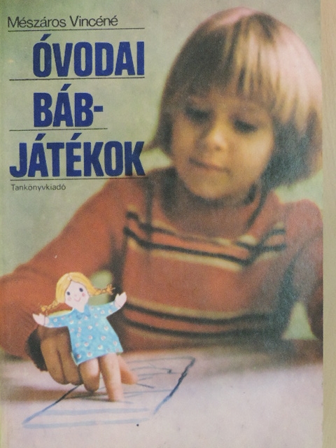 Mészáros Vincéné - Óvodai bábjátékok [antikvár]