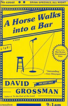 David Grossman - A Horse Walks Into a Bar [antikvár]
