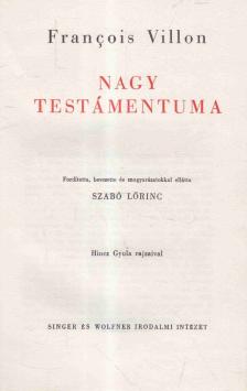 Francois Villon Nagy testamentuma [antikvár]