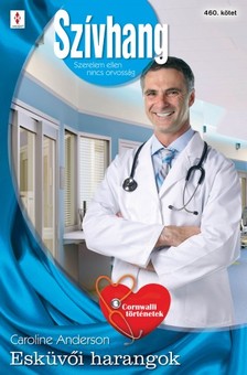 Anderson Caroline - Szívhang 460. (Esküvői harangok) [eKönyv: epub, mobi]