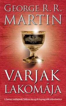 George R. R. Martin - Varjak lakomája [eKönyv: epub, mobi]