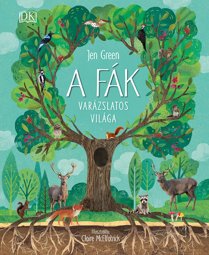 Jen Green - A fák varázslatos világa