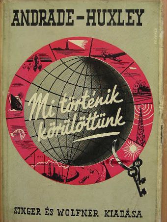 Andrade - Mi történik körülöttünk [antikvár]
