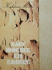 Kahána Mózes - Nagy időknek kis embere [antikvár]