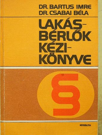 Dr. Bartus Imre - Lakásbérlők kézikönyve [antikvár]
