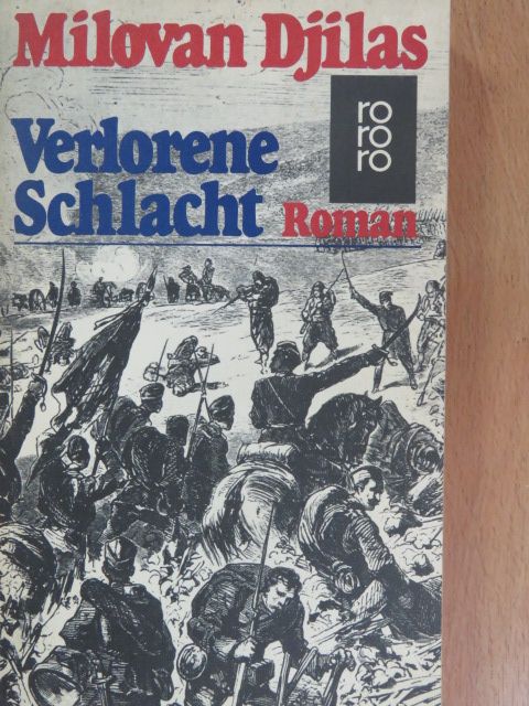 Milovan Djilas - Verlorene Schlacht [antikvár]