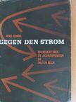 Arno Klönne - Gegen den Strom [antikvár]