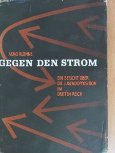Arno Klönne - Gegen den Strom [antikvár]
