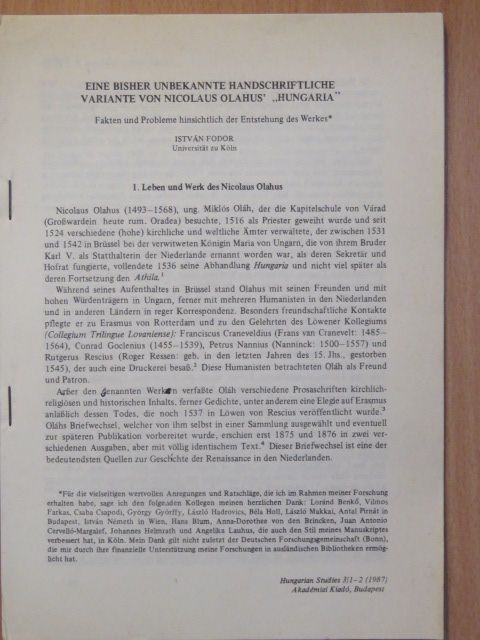 Fodor István - Eine bisher unbekannte handschriftliche variante von Nicolaus Olahus' "Hungaria" [antikvár]
