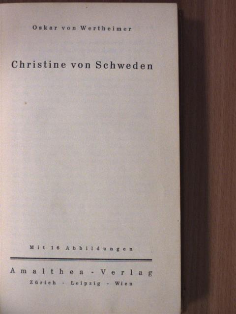 Oskar von Wertheimer - Christine von Schweden [antikvár]