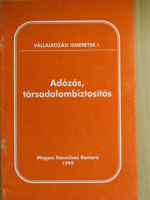 Böröczné Gősi Zsuzsanna - Adózás, társadalombiztosítás [antikvár]
