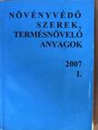 Dr. Erdős Gyula - Növényvédő szerek, termésnövelő anyagok 2007/I. [antikvár]