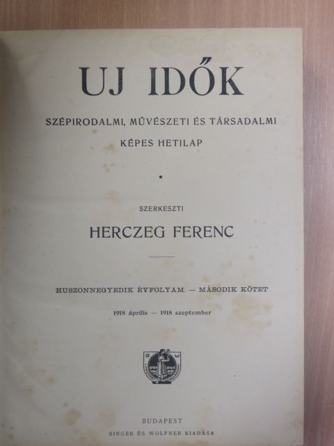 Biró Lajos - Uj Idők 1918. (nem teljes évfolyam) [antikvár]