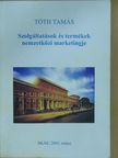 Andrew C. Gross - Szolgáltatások és termékek nemzetközi marketingje [antikvár]