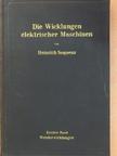 Heinrich Sequenz - Die Wicklungen elektrischer Maschinen II. [antikvár]