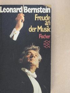 Leonard Bernstein - Freude an der Musik [antikvár]