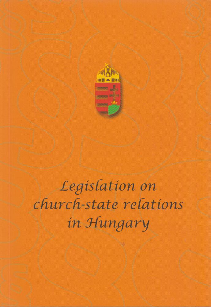 Galik Gábor, Matók Miklós - Legislation on Church-State Relations in Hungary [antikvár]