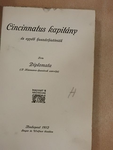 Diplomata - Cincinnatus kapitány  [antikvár]