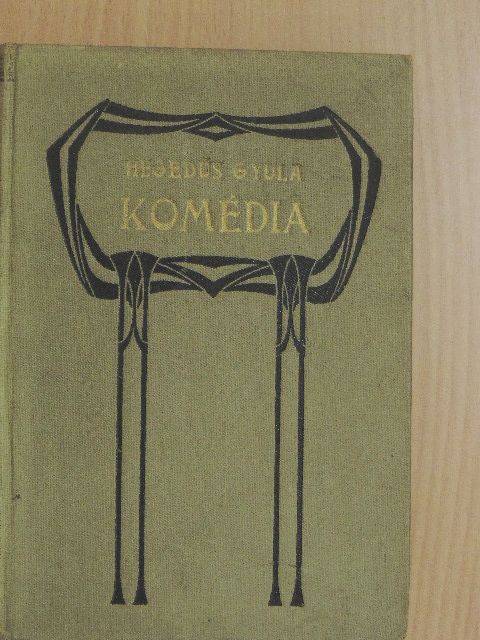 Hegedüs Gyula - Komédia [antikvár]