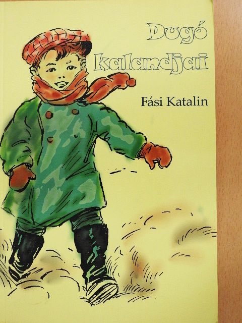 Fási Katalin - Dugó kalandjai [antikvár]