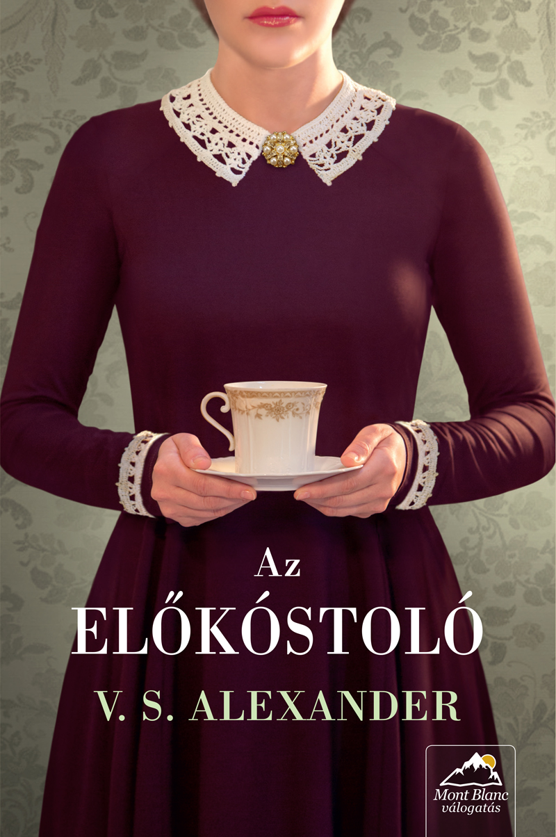 V. S. Alexander - Az előkóstoló [eKönyv: epub, mobi]