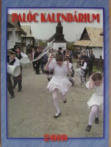 Palóc Kalendárium 2010 [antikvár]