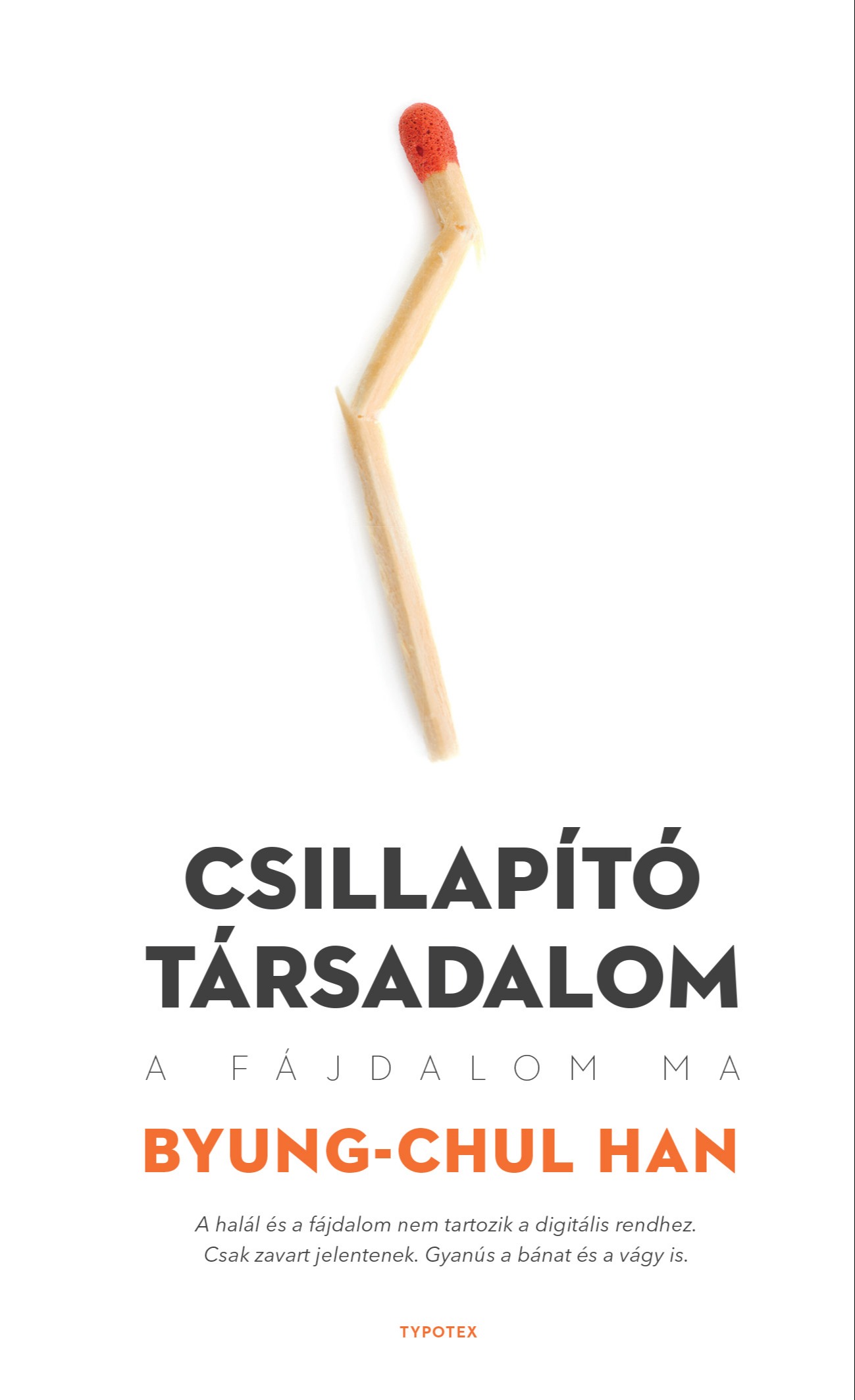 Byung-Chul Han - Csillapító társadalom [eKönyv: epub, mobi]