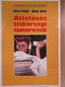 Barta Tamás - Általános titkársági ismeretek [antikvár]