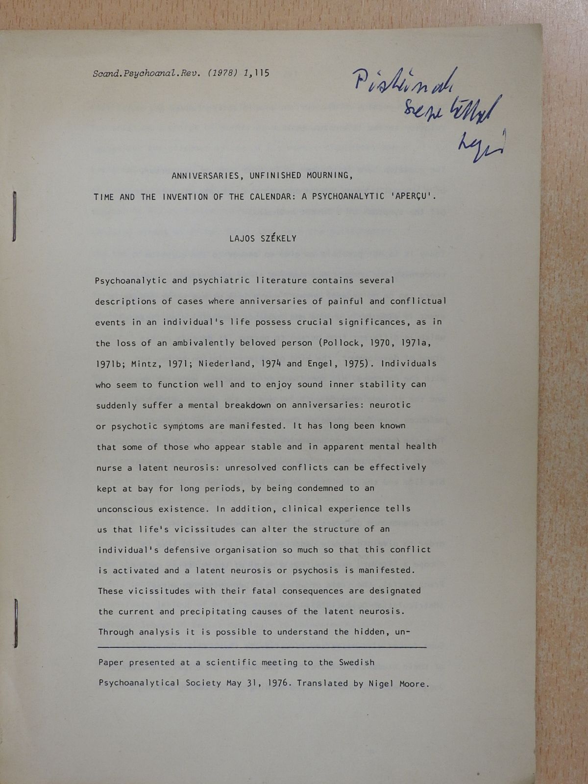 Lajos Székely - Anniversaries, unfinished mourning, time and the invention of the calendar: a psychoanalytic 'Apercu' (dedikált példány) [antikvár]