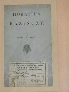 Beöthy Zsolt - Horatius és Kazinczy [antikvár]