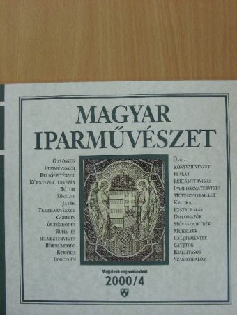 Gál József - Magyar Iparművészet 2000/4 [antikvár]