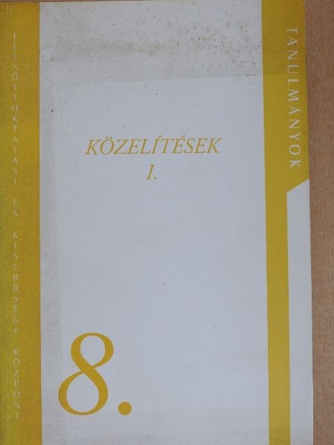 Filepné Nagy Éva - Közelítések I. [antikvár]