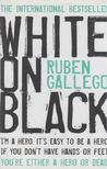 Ruben Gallego - White on Black [antikvár]