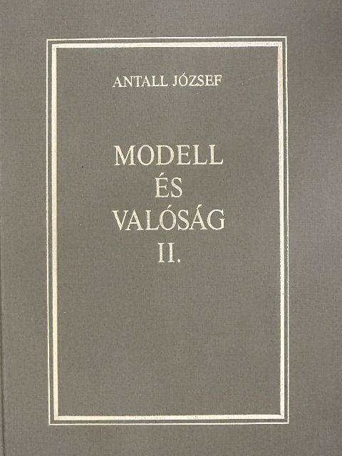 Antall József - Modell és valóság II. [antikvár]