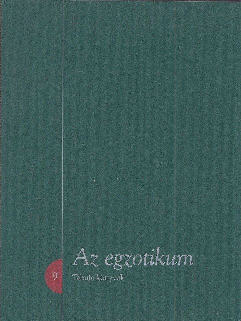 Kapitány Ágnes - Az egzotikum [antikvár]