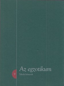 Kapitány Ágnes - Az egzotikum [antikvár]