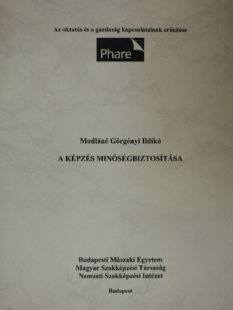 Modláné Görgényi Ildikó - A képzés minőségbiztosítása [antikvár]
