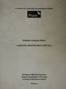 Modláné Görgényi Ildikó - A képzés minőségbiztosítása [antikvár]