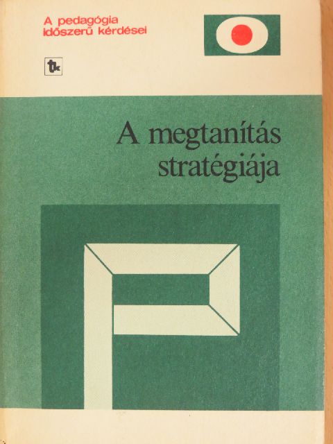 Fekete Kovács Győző - A megtanítás stratégiája [antikvár]